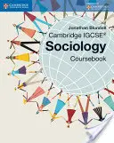 Cambridge Igcse(r) Szociológia tankönyv - Cambridge Igcse(r) Sociology Coursebook