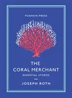 A korallkereskedő: Essential Stories - The Coral Merchant: Essential Stories