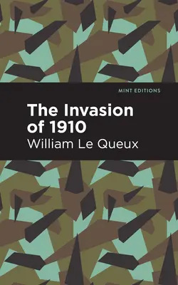 Az 1910-es invázió - The Invasion of 1910