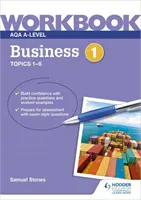 AQA A-Level Business Workbook 1 (AQA A-Level Business Workbook 1) - AQA A-Level Business Workbook 1