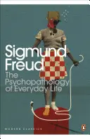 A mindennapi élet pszichopatológiája - Psychopathology of Everyday Life