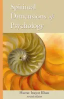 A pszichológia spirituális dimenziói: Felülvizsgált kiadás - Spiritual Dimensions of Psychology: Revised Edition