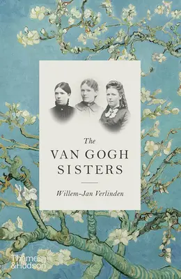 A Van Gogh nővérek - The Van Gogh Sisters