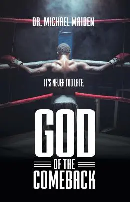 A visszatérés istene: Soha nem késő - God of the Comeback: It's Never Too Late