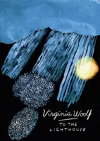 A világítótoronyhoz (Vintage Classics Woolf Series) - To The Lighthouse (Vintage Classics Woolf Series)