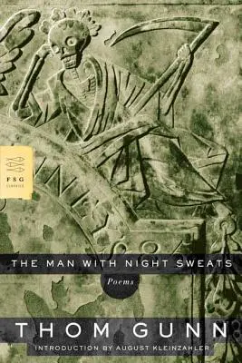 Az éjszakai izzadással küzdő férfi: Poems - The Man with Night Sweats: Poems