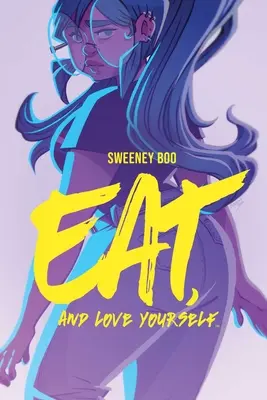 Egyél, és szeresd magad - Eat, and Love Yourself