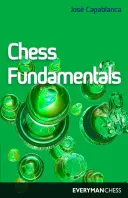 A sakk alapjai (algebrai) - Chess Fundamentals (Algebraic)