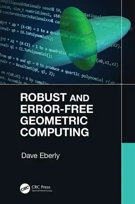Robusztus és hibamentes geometriai számítások - Robust and Error-Free Geometric Computing