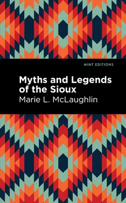 A sziúk mítoszai és legendái - Myths and Legends of the Sioux