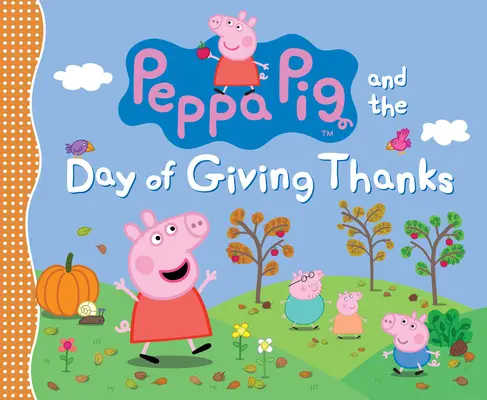 Peppa Malac és a hálaadás napja - Peppa Pig and the Day of Giving Thanks