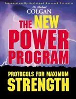 Az új erőprogram: Új protokollok a maximális erőért - The New Power Program: New Protocols for Maximum Strength