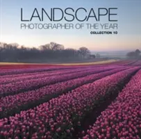 Az év tájfotósa: Gyűjtemény 10 - Landscape Photographer of the Year: Collection 10