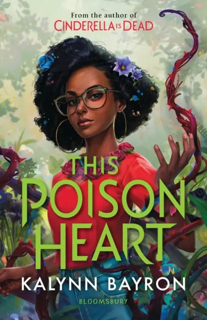 This Poison Heart - A Hamupipőke halott című TikTok-szenzáció szerzőjétől - This Poison Heart - From the author of the TikTok sensation Cinderella is Dead