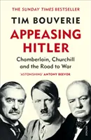 Hitler megbékítése - Chamberlain, Churchill és a háborúhoz vezető út - Appeasing Hitler - Chamberlain, Churchill and the Road to War
