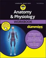 Anatómia és élettan munkafüzet Dummies számára online gyakorlással - Anatomy & Physiology Workbook for Dummies with Online Practice