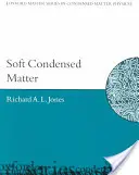 Lágy kondenzált anyag - Soft Condensed Matter