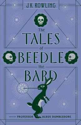 Beedle, a bárd meséi - The the Tales of Beedle the Bard
