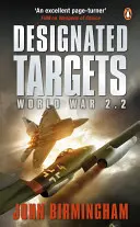 Kijelölt célpontok - 2.2. világháború - Designated Targets - World War 2.2