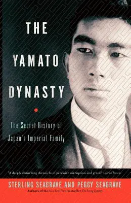 A Yamato-dinasztia: A japán császári család titkos története - The Yamato Dynasty: The Secret History of Japan's Imperial Family