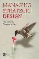 A stratégiai tervezés irányítása - Managing Strategic Design