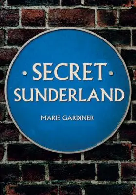 Secret Sunderland