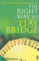 A bridzselés helyes módja - Right Way to Play Bridge