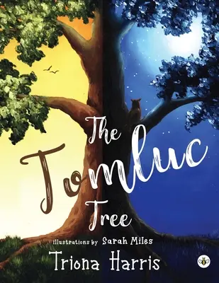 A Tomluc-fa - The Tomluc Tree