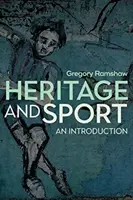 Örökség és sport: Bevezetés - Heritage and Sport: An Introduction