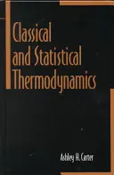 Klasszikus és statisztikai termodinamika - Classical and Statistical Thermodynamics