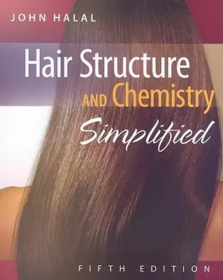 Hajszerkezet és kémia leegyszerűsítve - Hair Structure and Chemistry Simplified