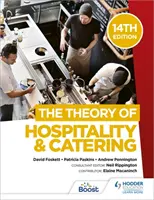 A vendéglátás és vendéglátás elmélete, 14. kiadás - Theory of Hospitality and Catering, 14th Edition