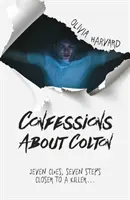 Vallomások Coltonról - Confessions about Colton