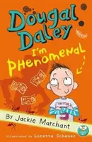 Dougal Daley - I'm Phenomenal (Fenomenális vagyok) - Dougal Daley - I'm Phenomenal