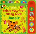 A baba legelső zajos könyve Dzsungel - Baby's Very First Noisy Book Jungle