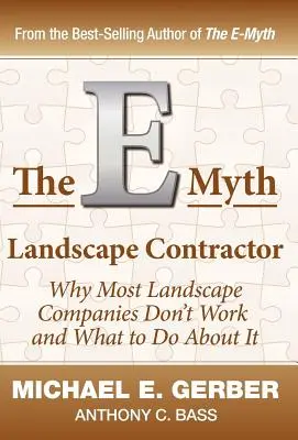 Az E-Mítosz: Tájépítészeti vállalkozó - The E-Myth Landscape Contractor