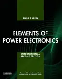 A teljesítményelektronika elemei (Krein Dr. Philip (professzor professzor University of Illinois at Urbana-Champaign)) - Elements of Power Electronics (Krein Dr. Philip (Professor Professor University of Illinois at Urbana-Champaign))