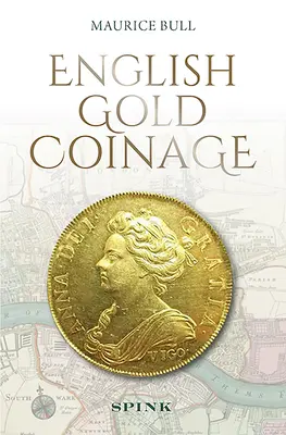 Angol aranypénzek - English Gold Coinage