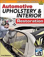 Autókárpitozás és belső tér helyreállítása - Auto Upholstery & Interior Restoration