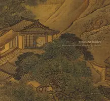 Briliáns vonások - Kínai festmények a Mactaggart Művészeti Gyűjteményből - Brilliant Strokes - Chinese Paintings from the Mactaggart Art Collection