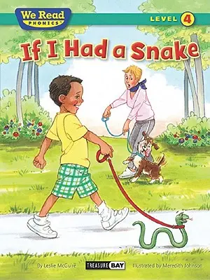 Ha lenne egy kígyóm (We Read Phonics - 4. szint (Puhakötés)) - If I Had a Snake (We Read Phonics - Level 4 (Paperback))