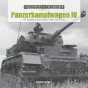 Panzerkampfwagen IV: A második világháborús német harckocsierők gerince - Panzerkampfwagen IV: The Backbone of Germany's WWII Tank Forces