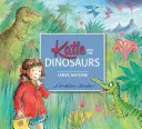 Katie és a dinoszauruszok - Katie and the Dinosaurs