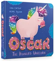 Oscar, az éhes egyszarvú - Oscar the Hungry Unicorn