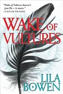 Keselyűk ébredése - Az árnyék, első könyv - Wake of Vultures - The Shadow, Book One