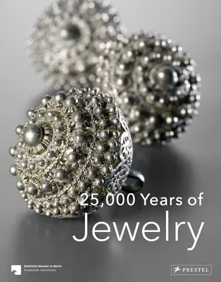 25,000 év ékszerei - 25,000 Years of Jewelry