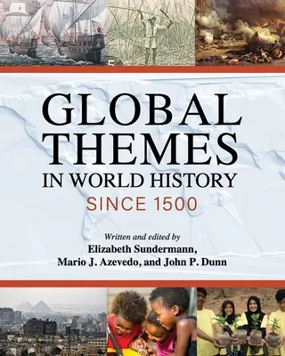 Globális témák a világtörténelemben 1500 óta - Global Themes in World History since 1500