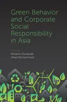 Zöld magatartás és vállalati társadalmi felelősségvállalás Ázsiában - Green Behavior and Corporate Social Responsibility in Asia