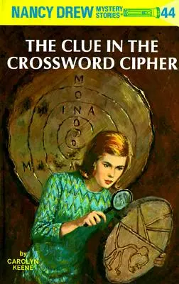 Nancy Drew 44: A keresztrejtvény rejtélye - Nancy Drew 44: The Clue in the Crossword Cipher