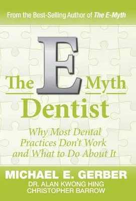 Az E-Mítosz fogorvos - The E-Myth Dentist